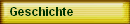 Geschichte